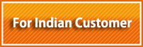For Indian Customer